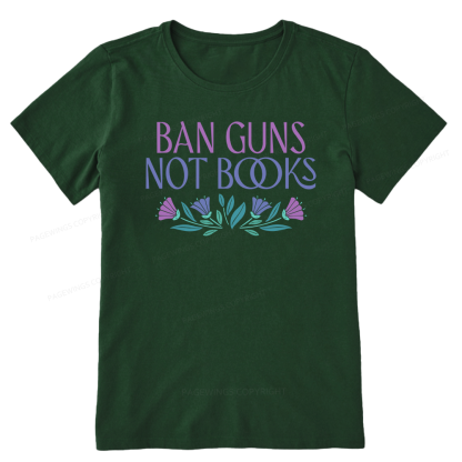 Pagewings Ban Guns Not Books Unisex Classic T-shirt