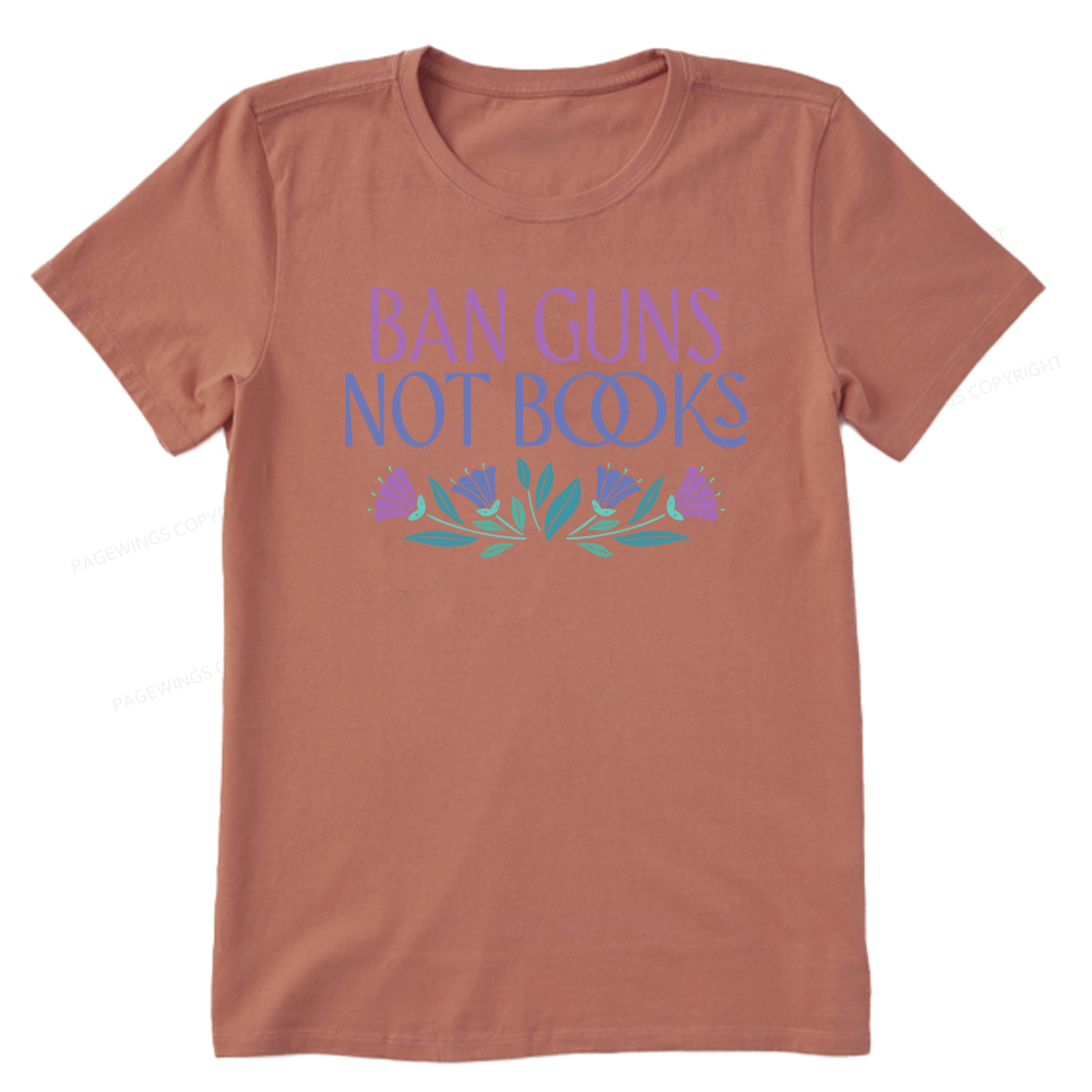 Pagewings Ban Guns Not Books Unisex Classic T-shirt