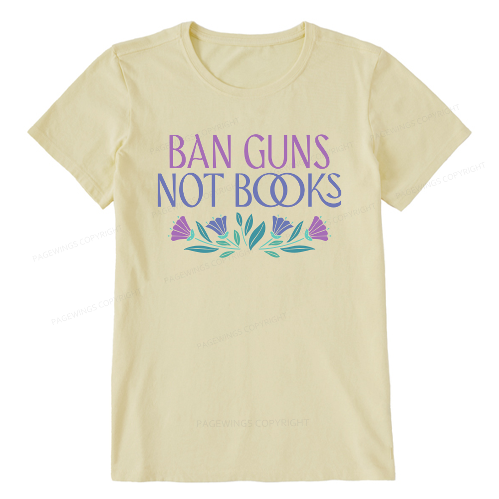 Pagewings Ban Guns Not Books Unisex Classic T-shirt