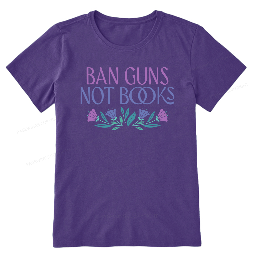 Pagewings Ban Guns Not Books Unisex Classic T-shirt