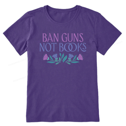 Pagewings Ban Guns Not Books Unisex Classic T-shirt