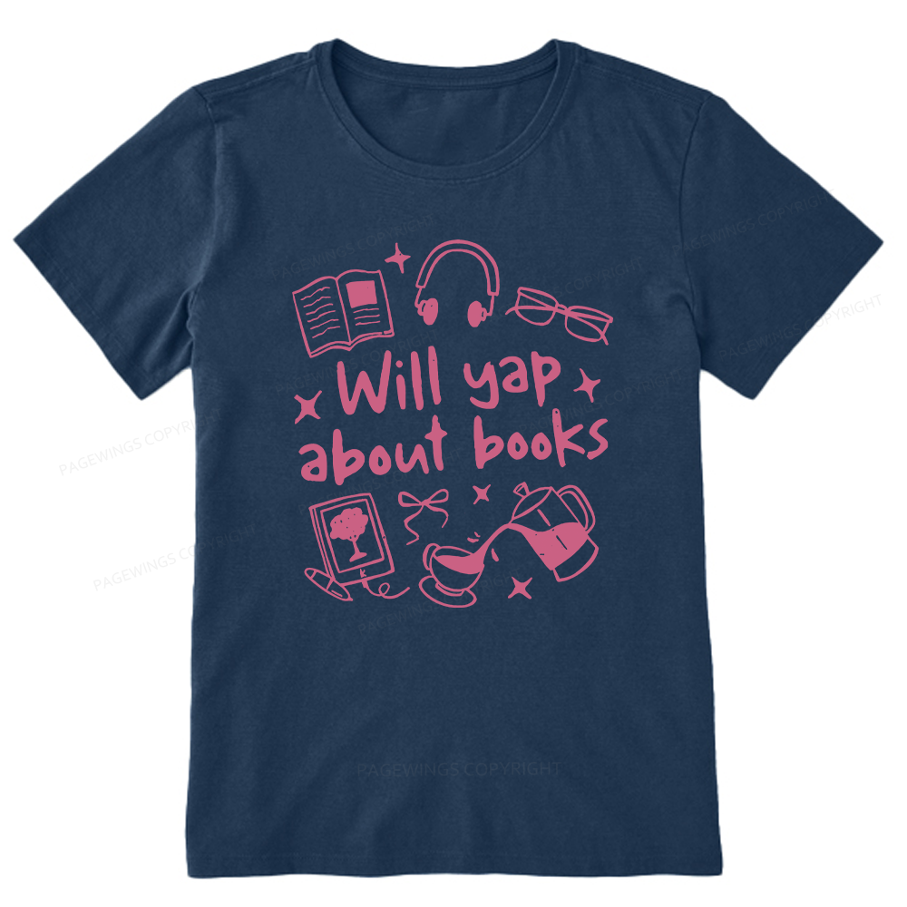 Pagewings Will Yap About Books Unisex Classic T-shirt