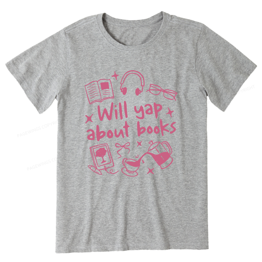 Pagewings Will Yap About Books Unisex Classic T-shirt