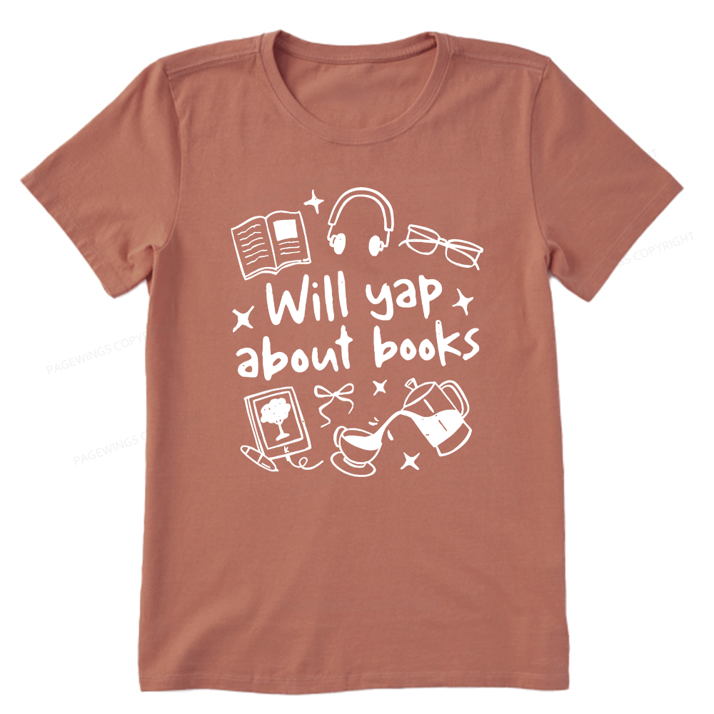 Pagewings Will Yap About Books Unisex Classic T-shirt