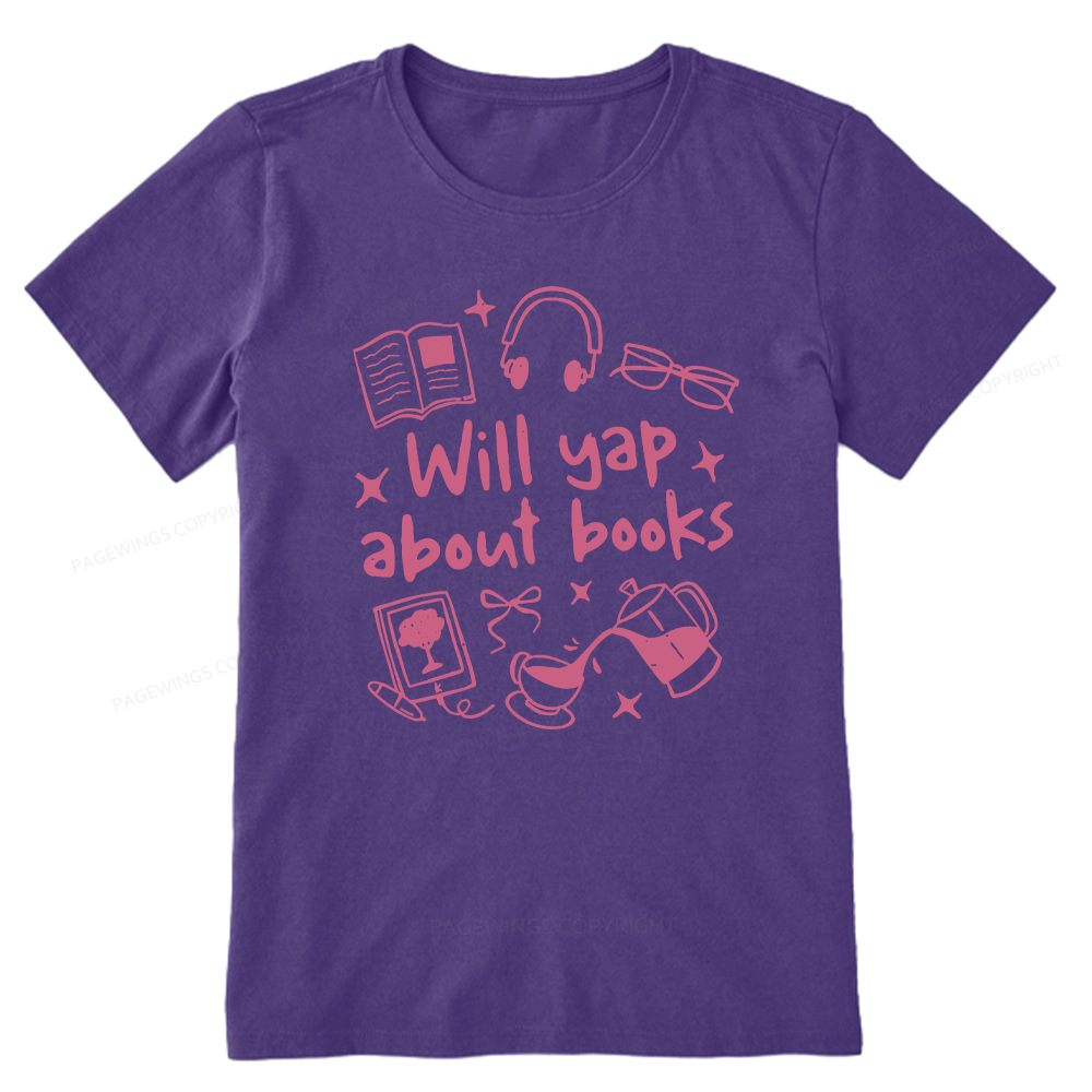 Pagewings Will Yap About Books Unisex Classic T-shirt