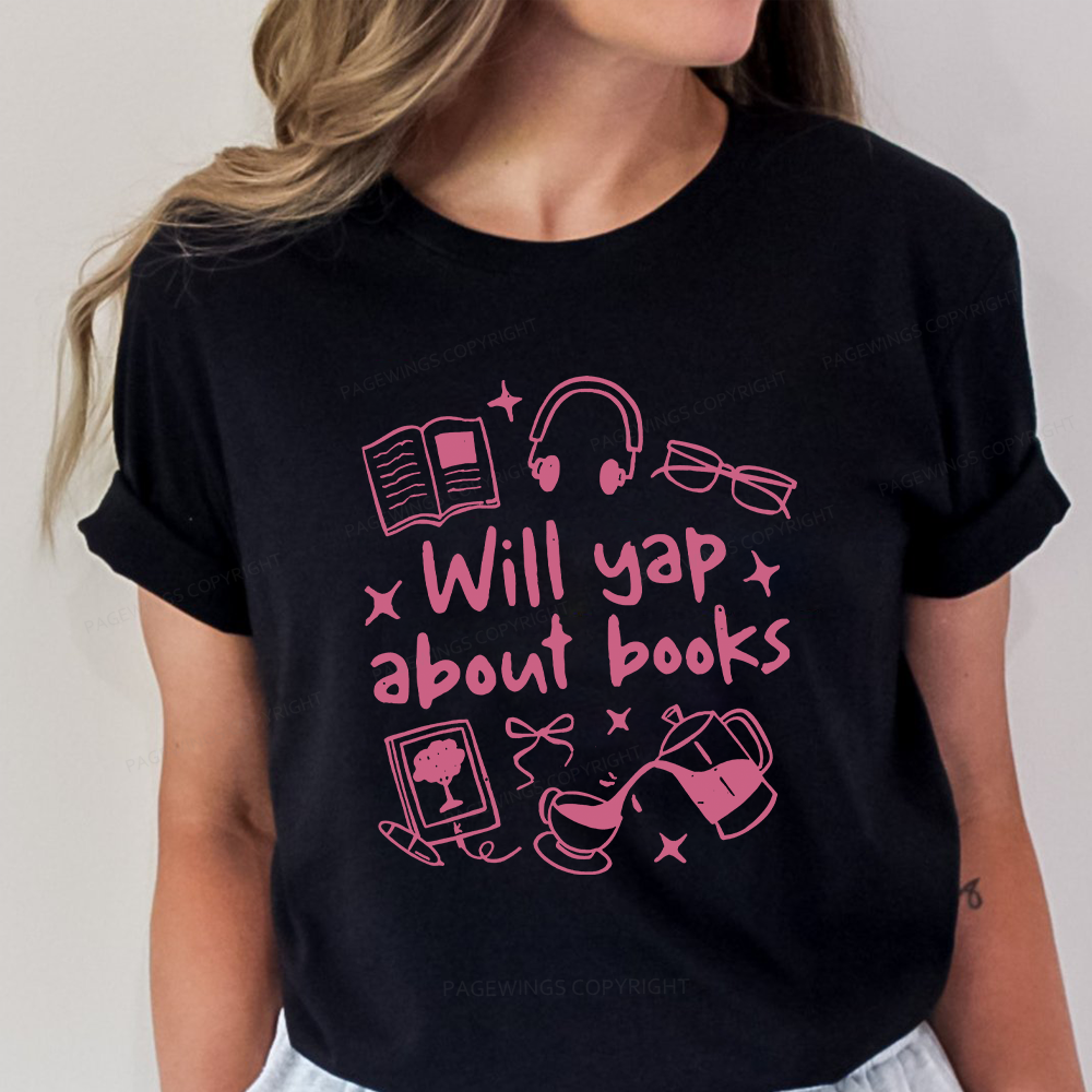 Pagewings Will Yap About Books Unisex Classic T-shirt