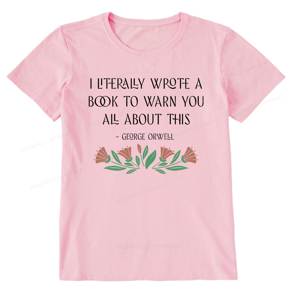 Pagewings I Literally Wrote A Book To Warn You All About This Unisex Classic T-shirt