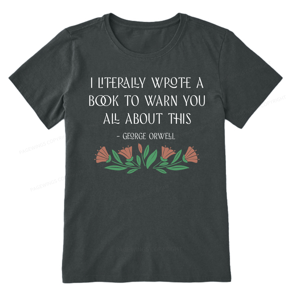Pagewings I Literally Wrote A Book To Warn You All About This Unisex Classic T-shirt