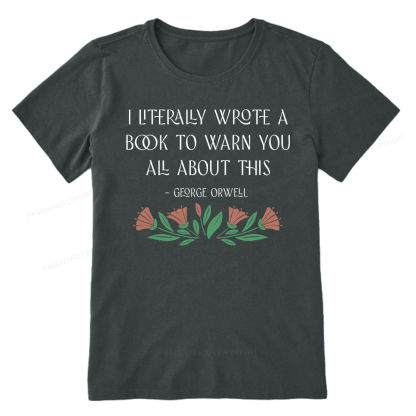 Pagewings I Literally Wrote A Book To Warn You All About This Unisex Classic T-shirt