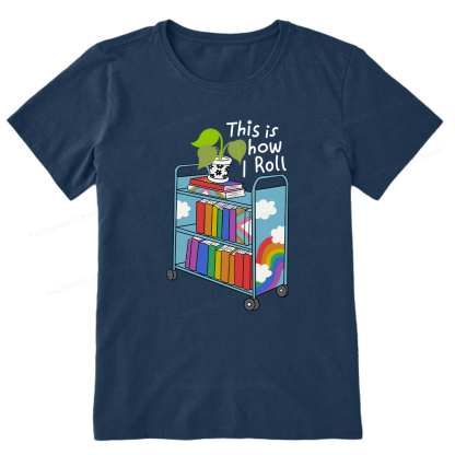 Pagewings This Is How I Roll Unisex Classic T-shirt