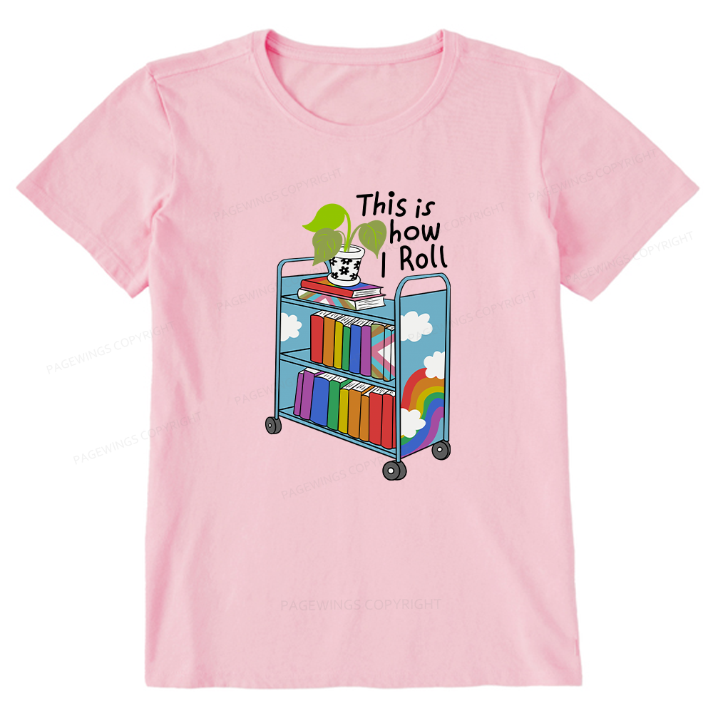 Pagewings This Is How I Roll Unisex Classic T-shirt