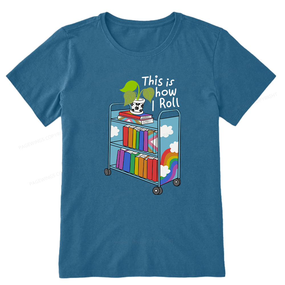 Pagewings This Is How I Roll Unisex Classic T-shirt