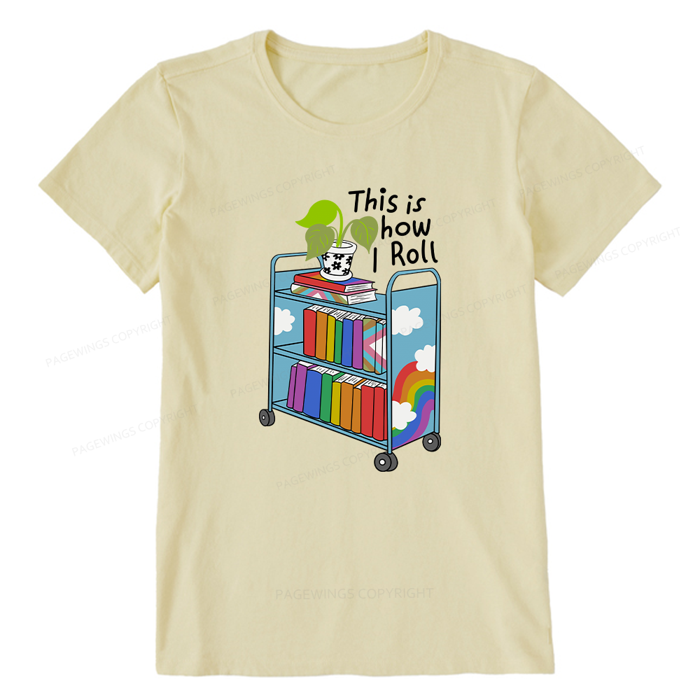 Pagewings This Is How I Roll Unisex Classic T-shirt