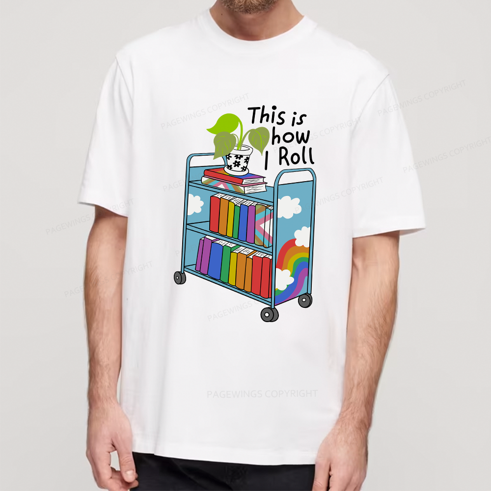 Pagewings This Is How I Roll Unisex Classic T-shirt