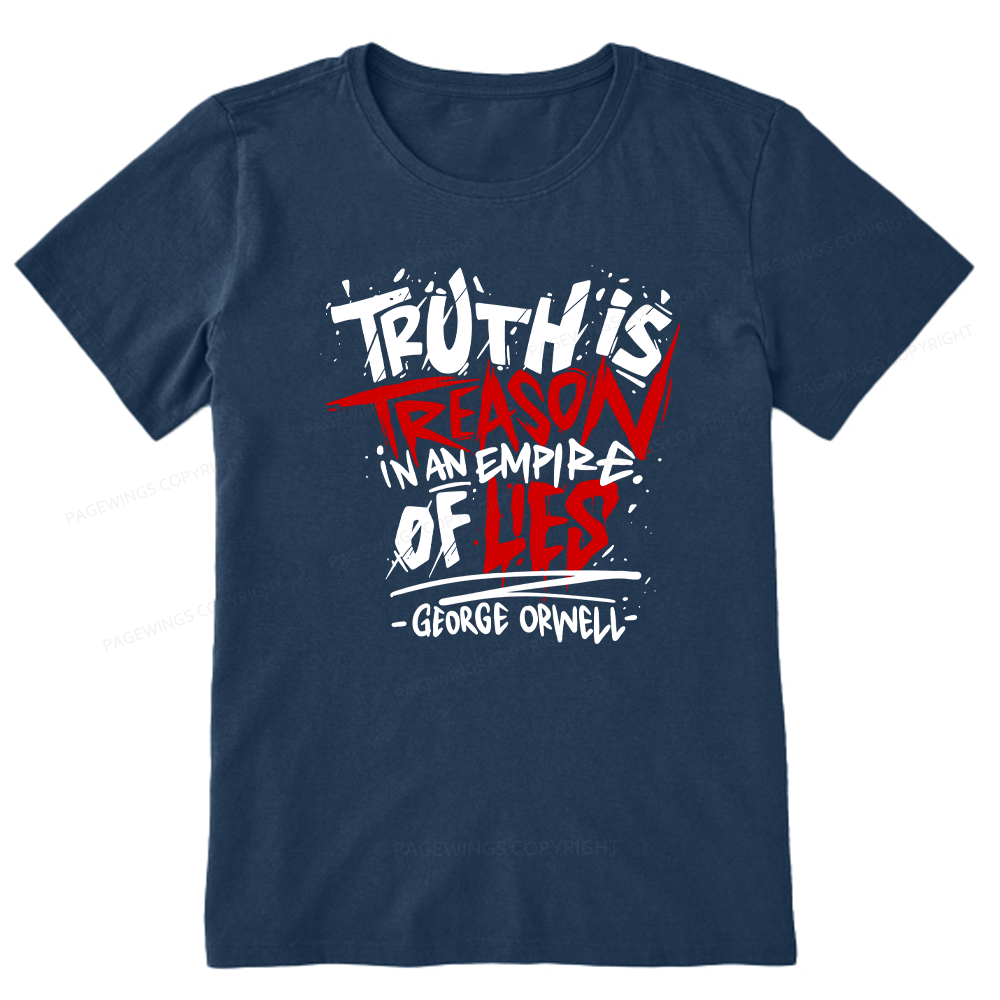 Pagewings Truth Is Treason In An Empire Of Lies Unisex Classic T-shirt