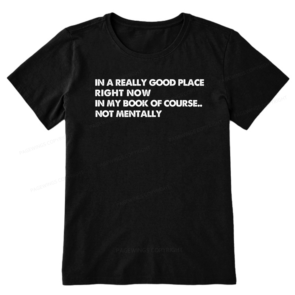 Pagewings In A Really Good Place Right Now Unisex Classic T-shirt