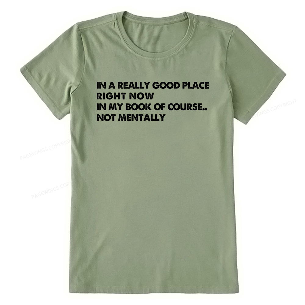 Pagewings In A Really Good Place Right Now Unisex Classic T-shirt