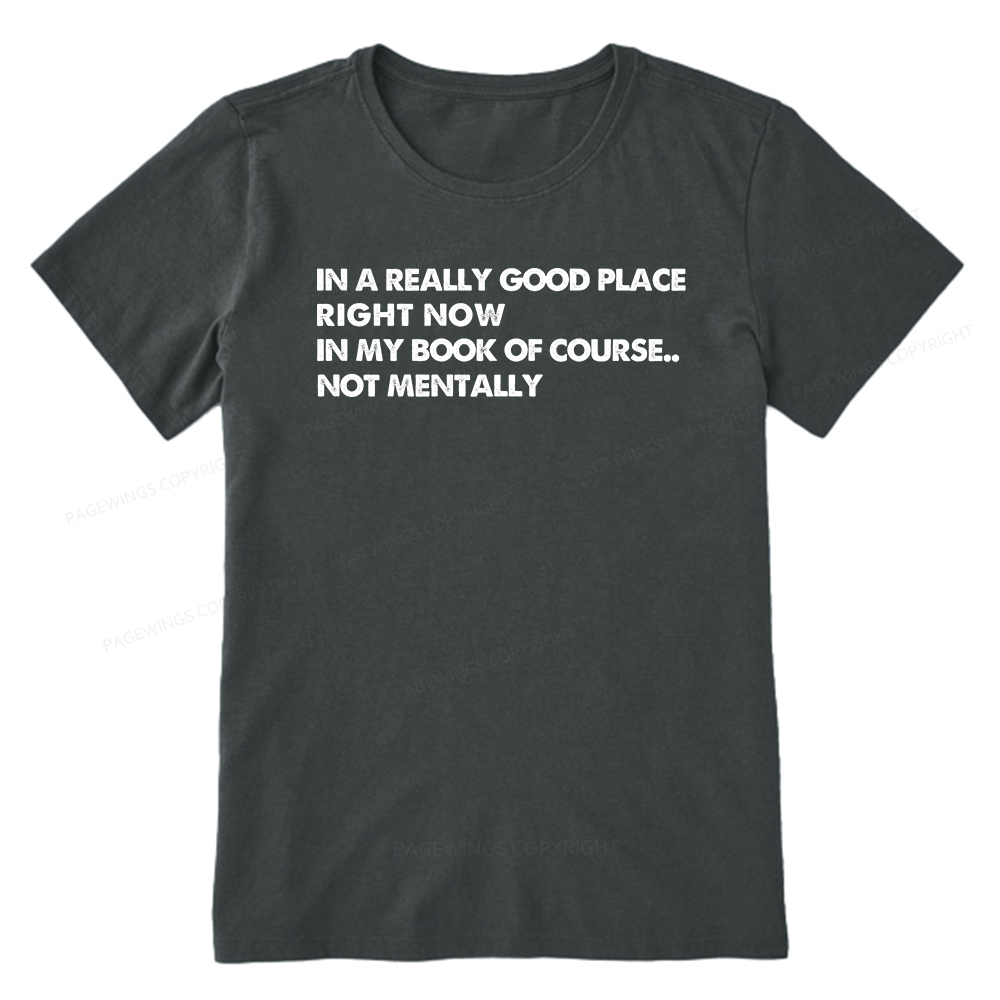 Pagewings In A Really Good Place Right Now Unisex Classic T-shirt