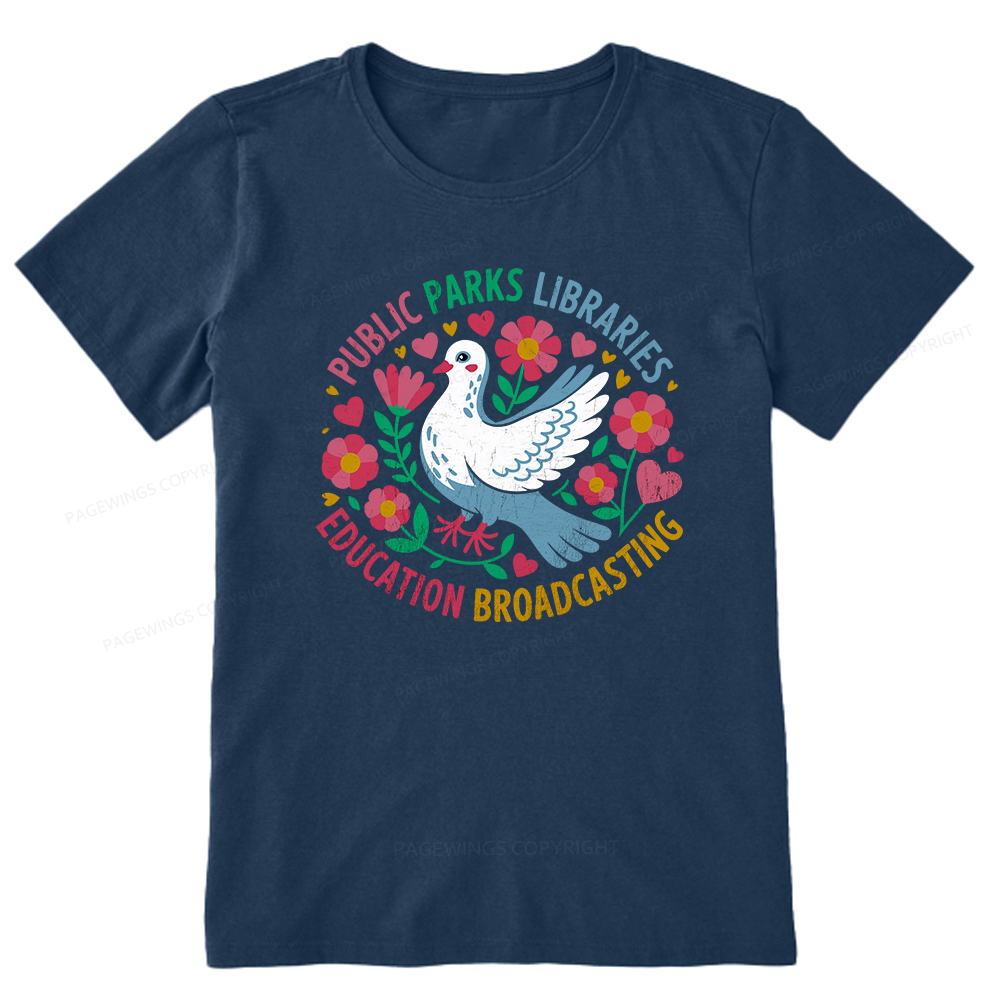 Pagewings Public Parks Libraries Education Broadcasting Unisex Classic T-shirt