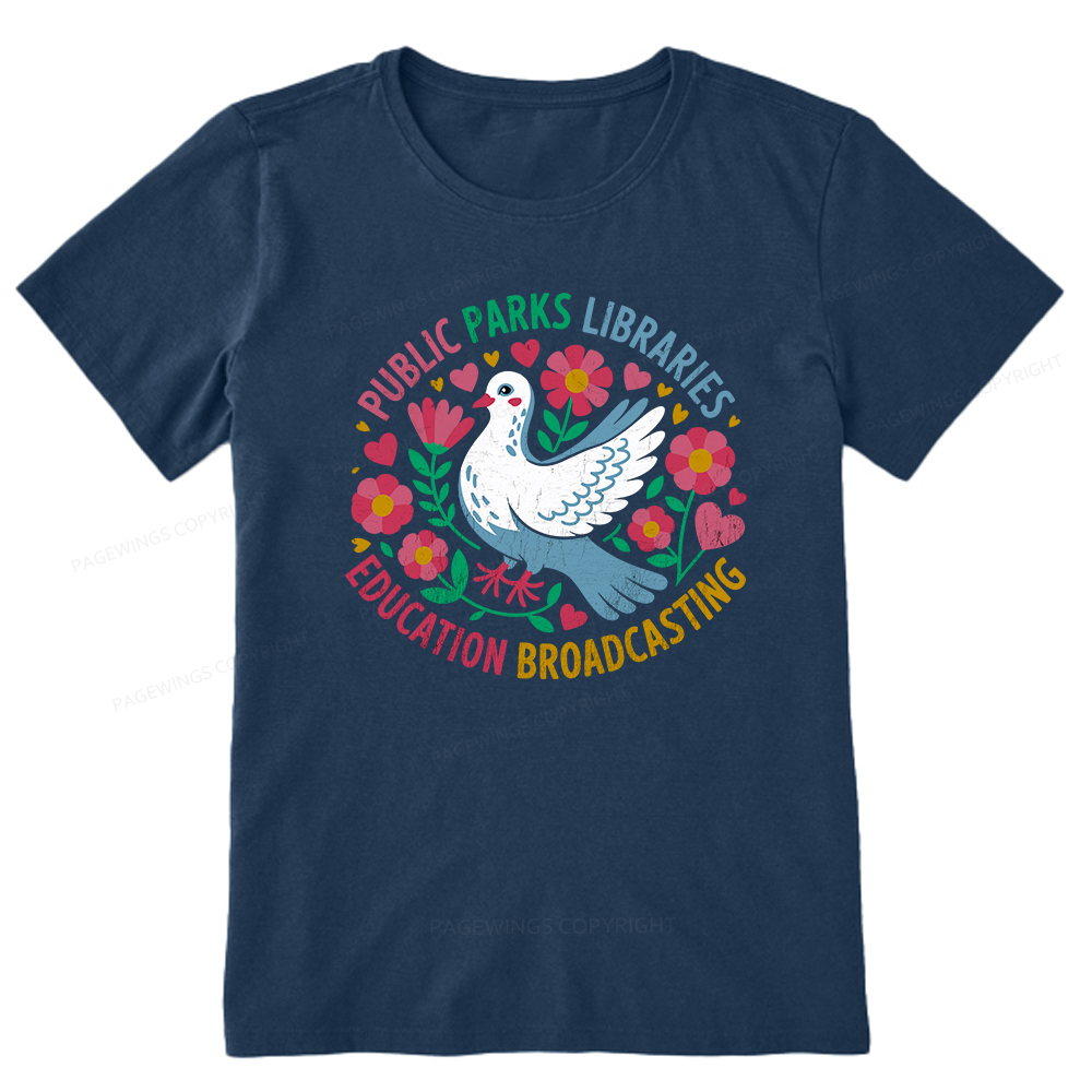 Pagewings Public Parks Libraries Education Broadcasting Unisex Classic T-shirt