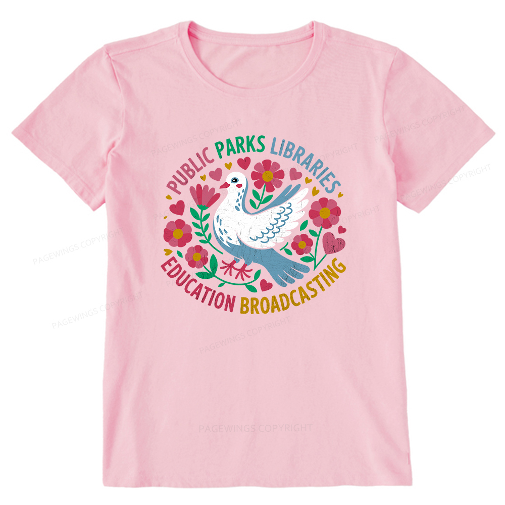 Pagewings Public Parks Libraries Education Broadcasting Unisex Classic T-shirt