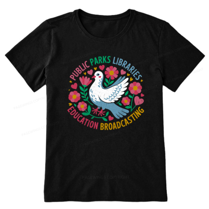 Pagewings Public Parks Libraries Education Broadcasting Unisex Classic T-shirt