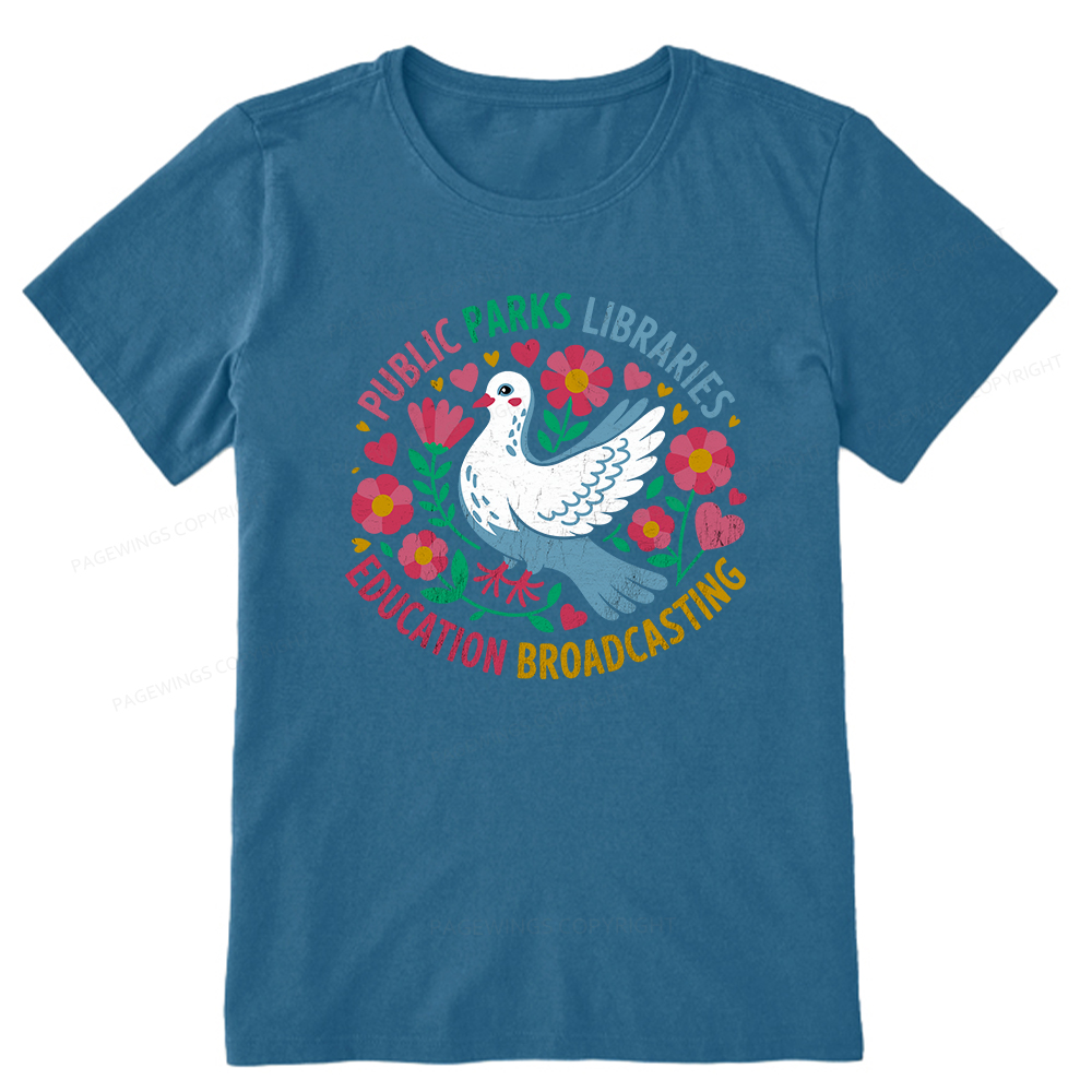 Pagewings Public Parks Libraries Education Broadcasting Unisex Classic T-shirt