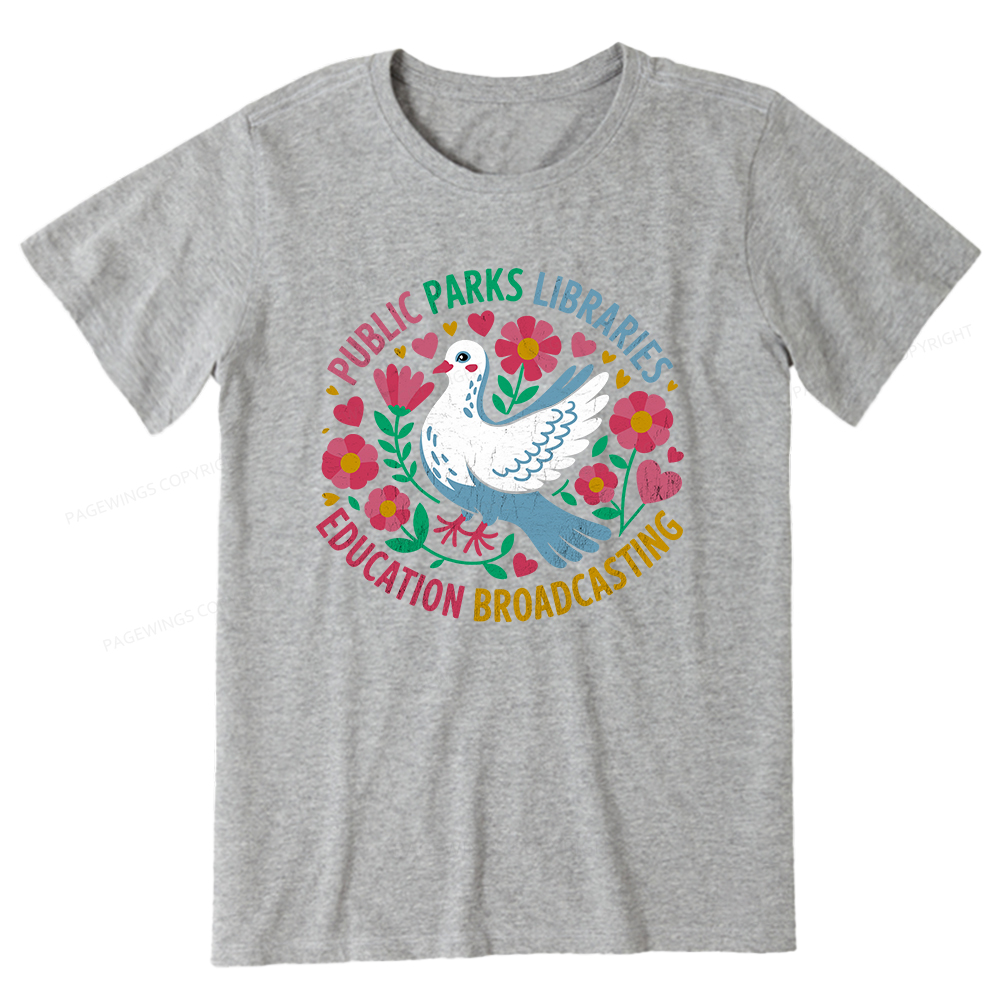 Pagewings Public Parks Libraries Education Broadcasting Unisex Classic T-shirt
