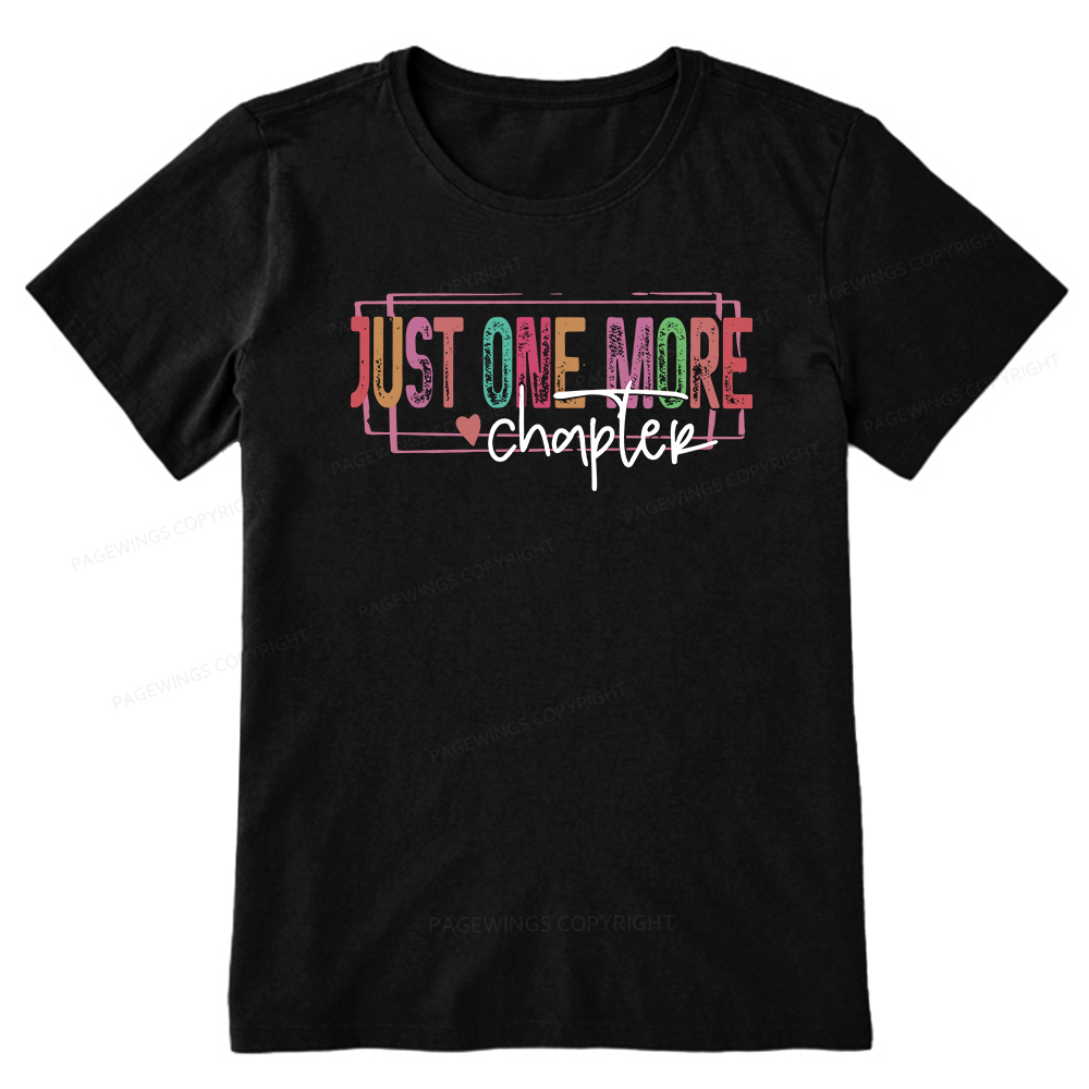 Pagewings Just One More Chapter Unisex Classic T-shirt