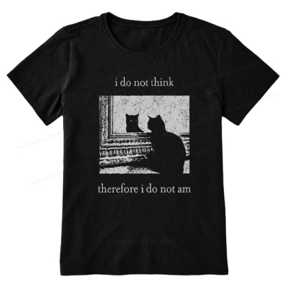 Pagewings I Do Not Think Therefore I Do Not Am Unisex Classic T-shirt