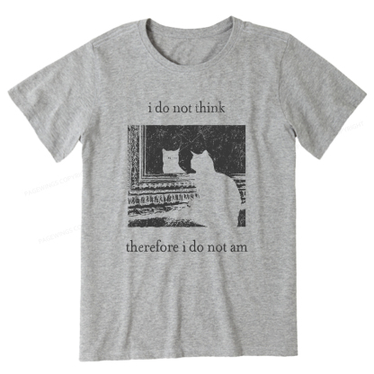 Pagewings I Do Not Think Therefore I Do Not Am Unisex Classic T-shirt