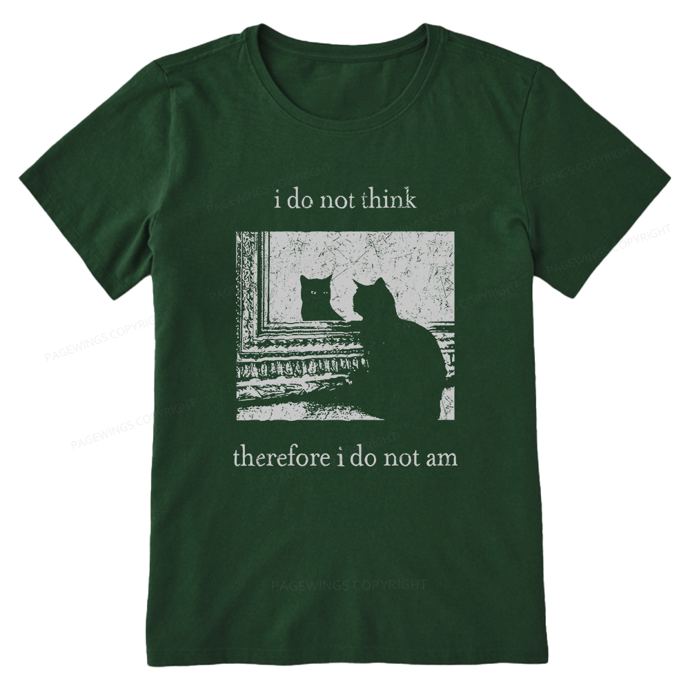 Pagewings I Do Not Think Therefore I Do Not Am Unisex Classic T-shirt