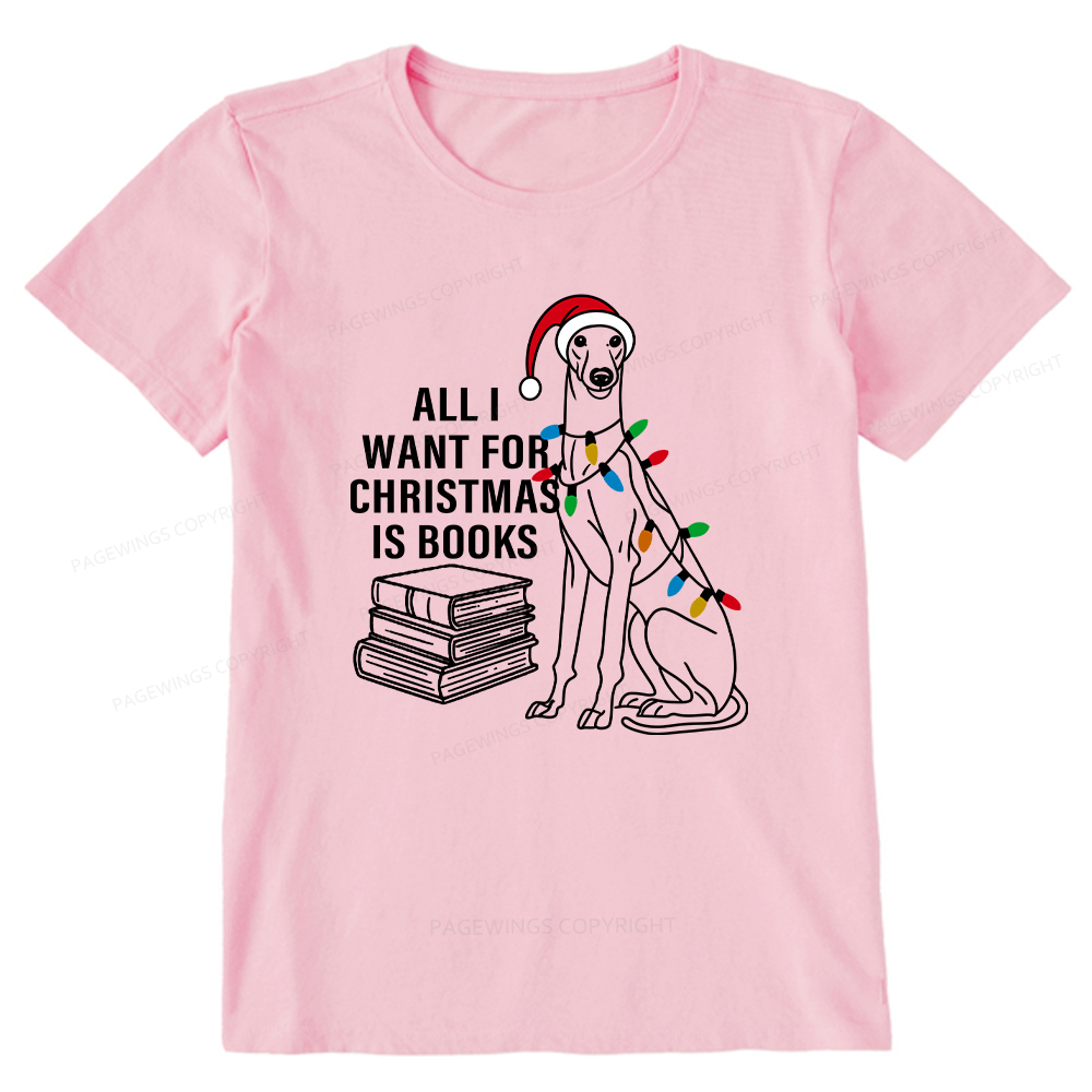 Pagewings All I Want For Christmas Is Books and Dogs Unisex Classic T-shirt