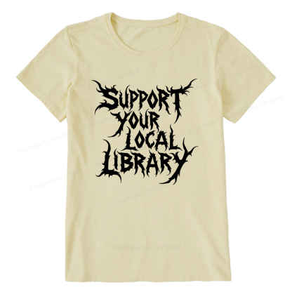 Pagewings Support Your Local Library Unisex Classic T-shirt