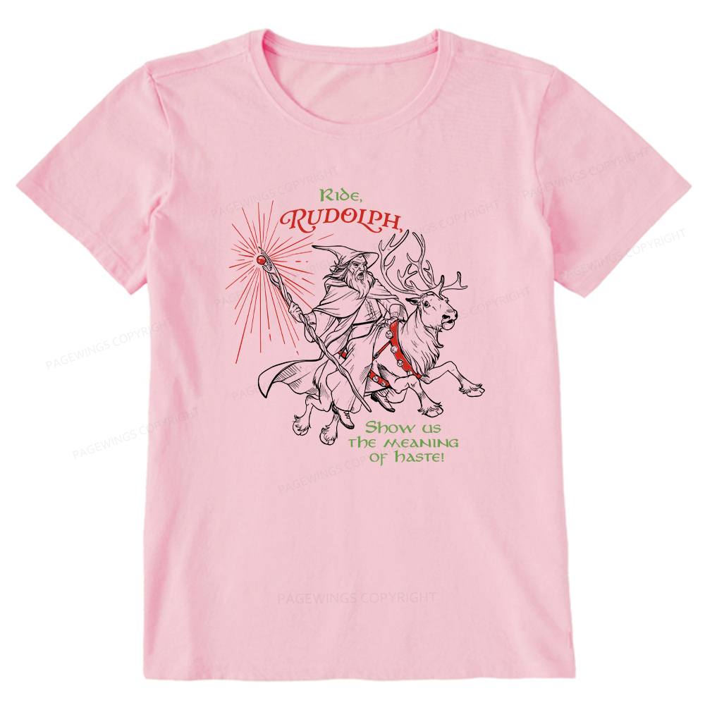 Pagewings Funny Christmas Show Us The Meaning Of Haste Unisex Classic T-shirt