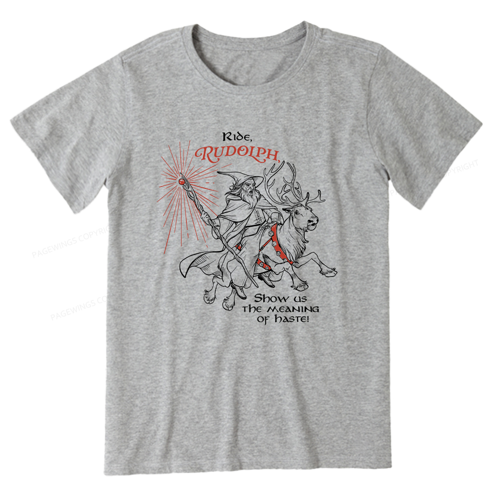 Pagewings Funny Christmas Show Us The Meaning Of Haste Unisex Classic T-shirt