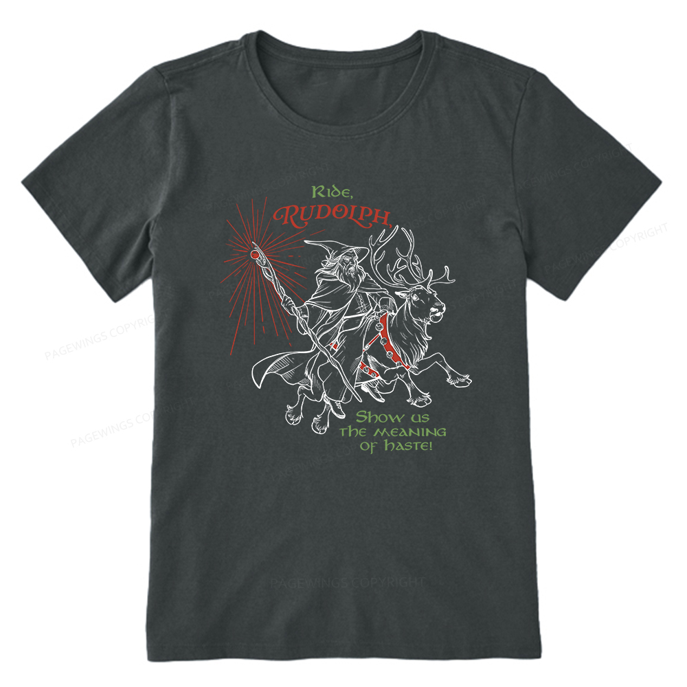 Pagewings Funny Christmas Show Us The Meaning Of Haste Unisex Classic T-shirt