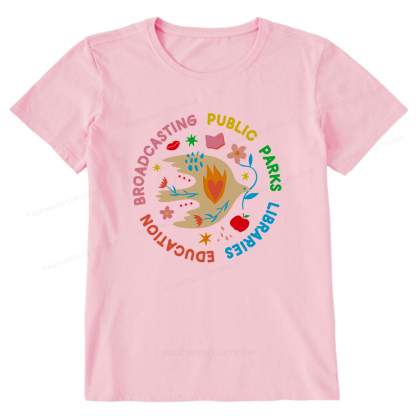 Pagewings Public Parks Libraries Education Broadcasting Unisex Classic T-shirt