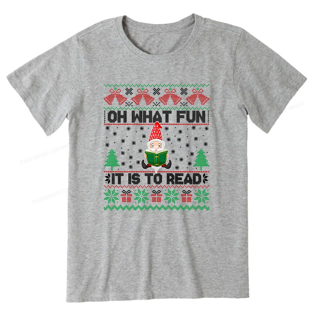 Pagewings Oh What Fun It Is To Read Unisex Classic T-shirt