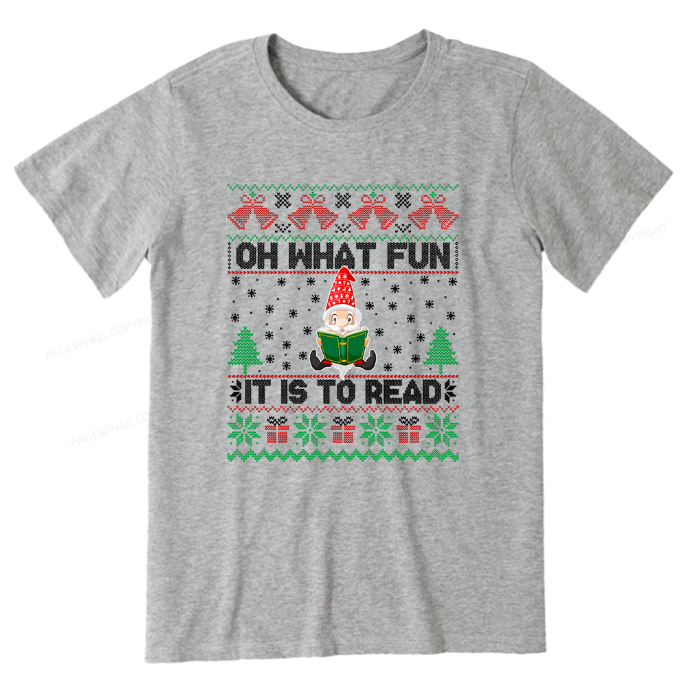 Pagewings Oh What Fun It Is To Read Unisex Classic T-shirt