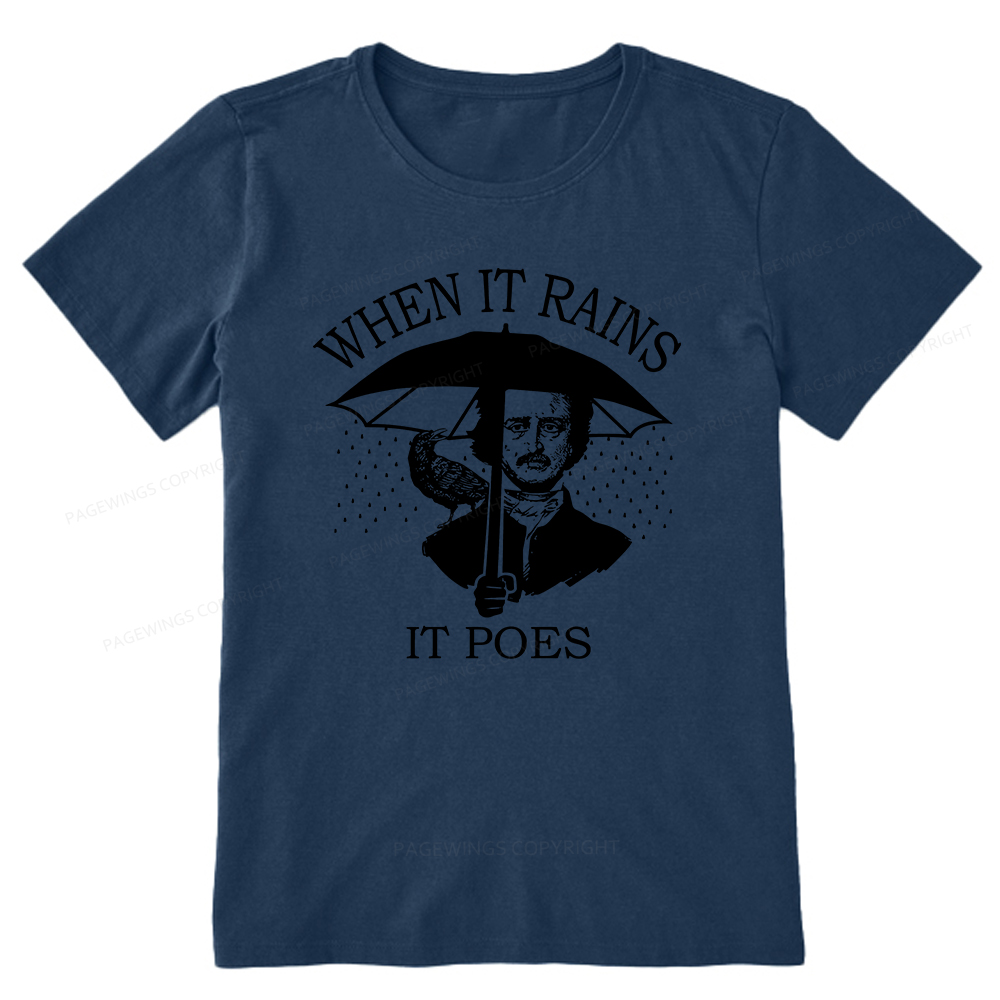 Pagewings When It Rains It Poes Unisex Classic T-shirt