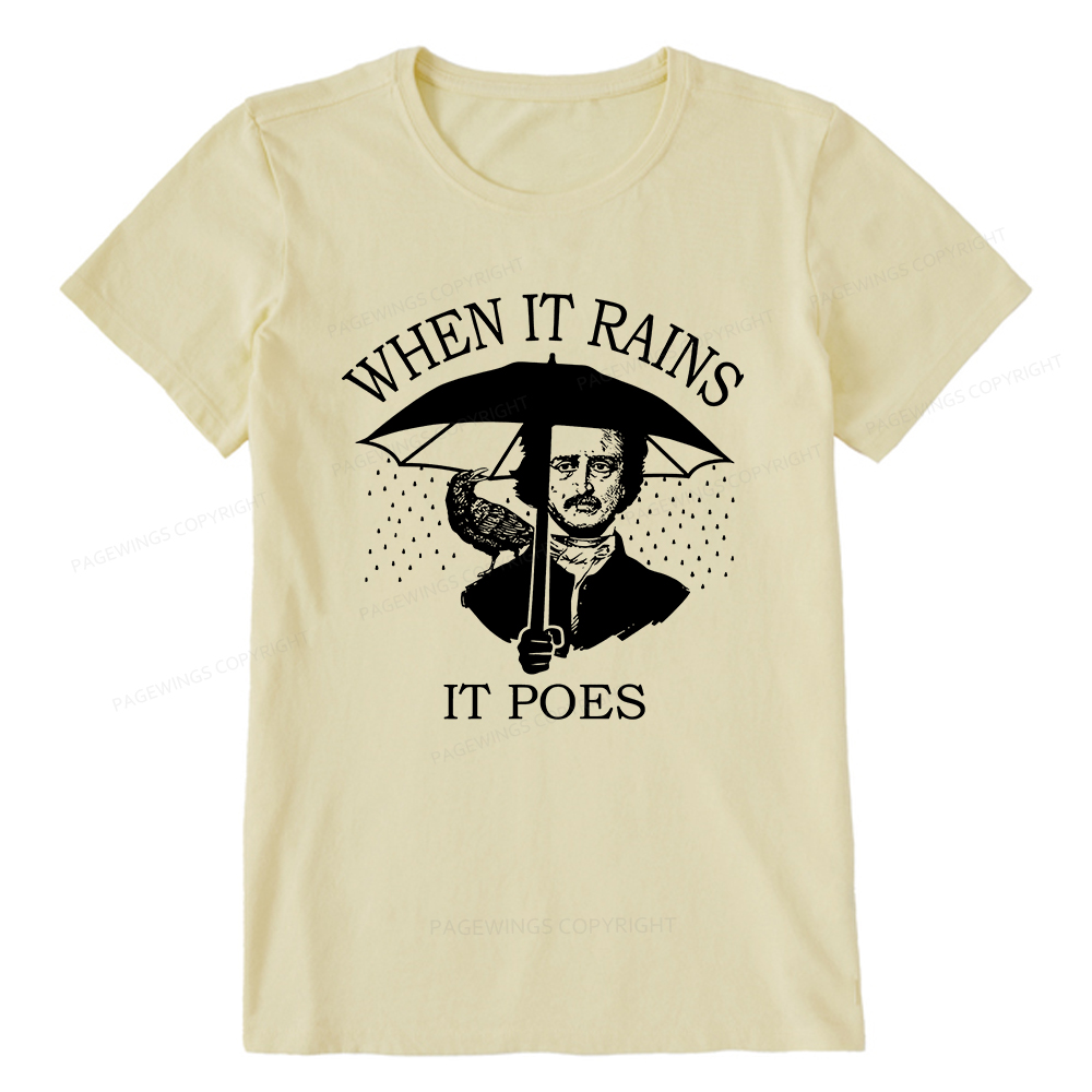 Pagewings When It Rains It Poes Unisex Classic T-shirt