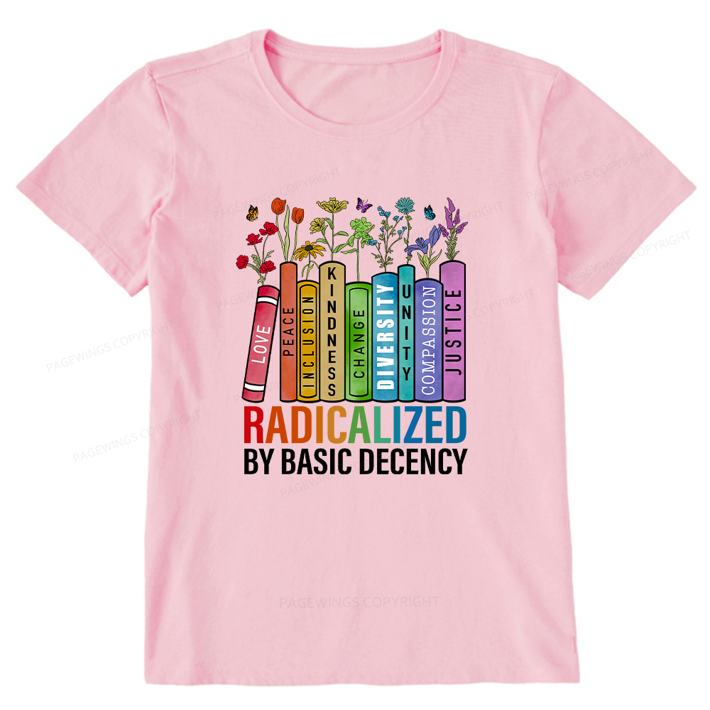Pagewings Radicalized by Basic Decency Unisex Classic T-shirt