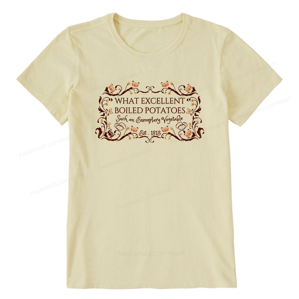 Pagewings What Excellent Boiled Potatoes Unisex Classic T-shirt