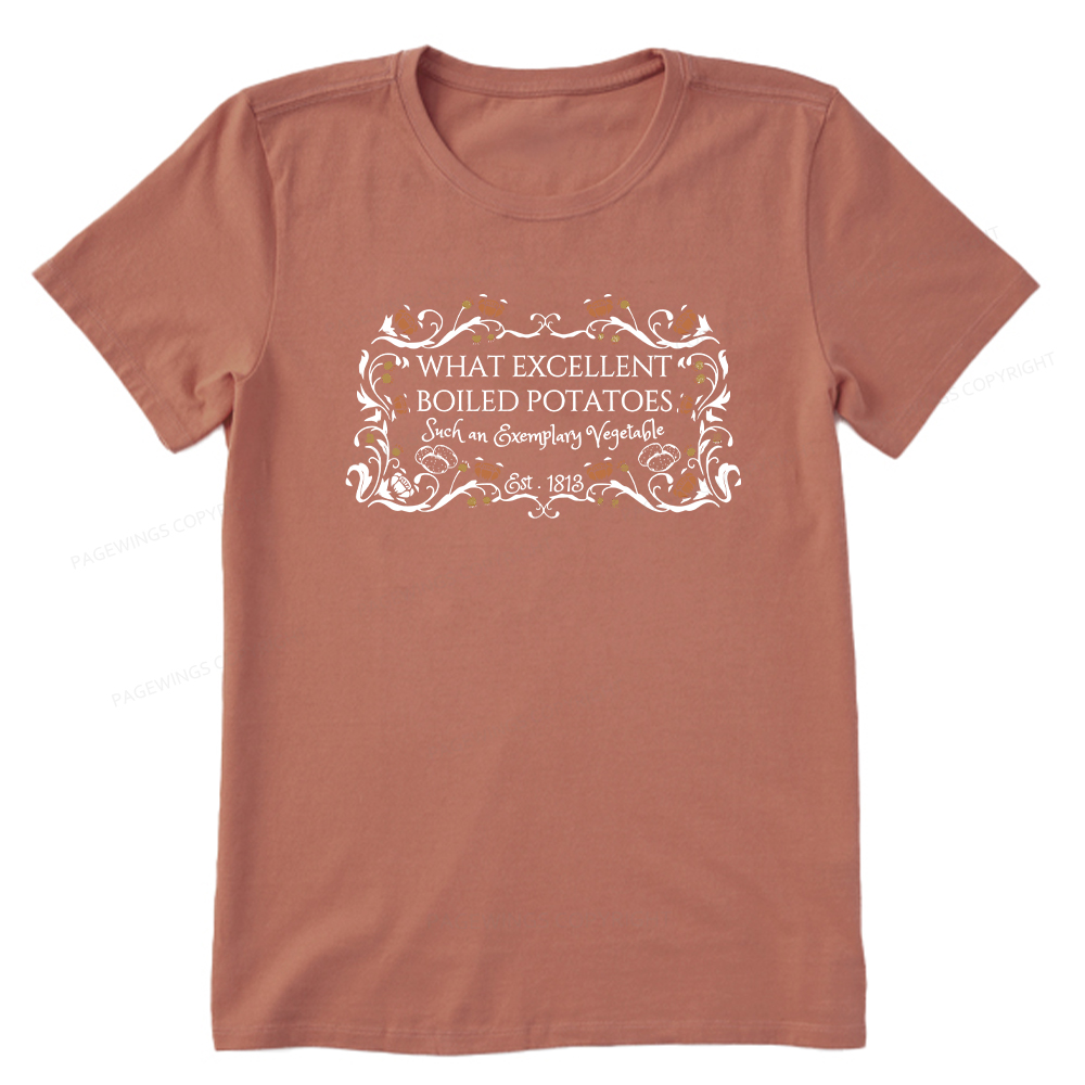 Pagewings What Excellent Boiled Potatoes Unisex Classic T-shirt
