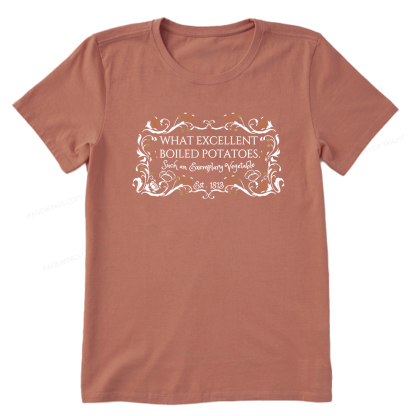 Pagewings What Excellent Boiled Potatoes Unisex Classic T-shirt