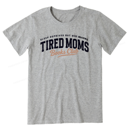 Pagewings Tired Moms Books Club Unisex Classic T-shirt