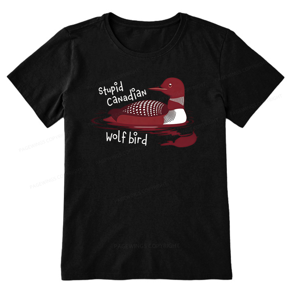 Pagewings Stupid Canadian Wolf Bird Unisex Classic T-shirt