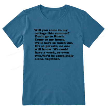 Pagewings Will You Come to The Cottage Unisex Classic T-shirt