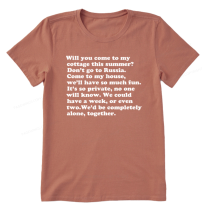 Pagewings Will You Come to The Cottage Unisex Classic T-shirt